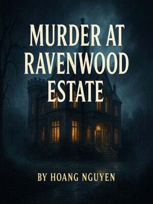 cover image of Murder at Ravenwood Estate